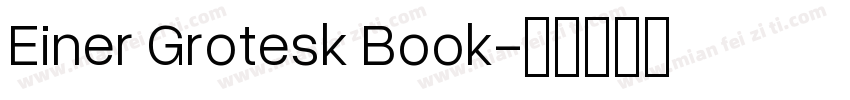 Einer Grotesk Book字体转换